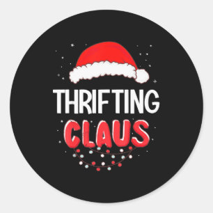 Thrifting Santa Claus Christmas Matching Costume  Classic Round Sticker