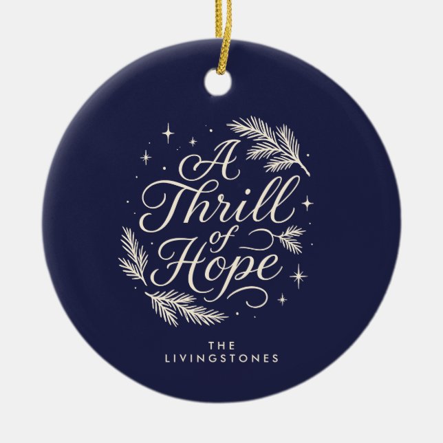 Thrill of Hope Navy  Photo Religious Ceramic Ornament (Front)