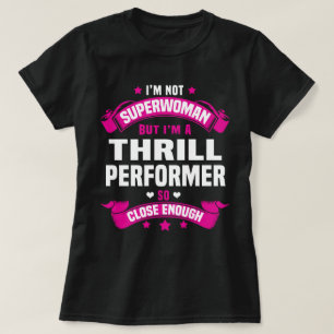 Thrill Performer T-Shirt