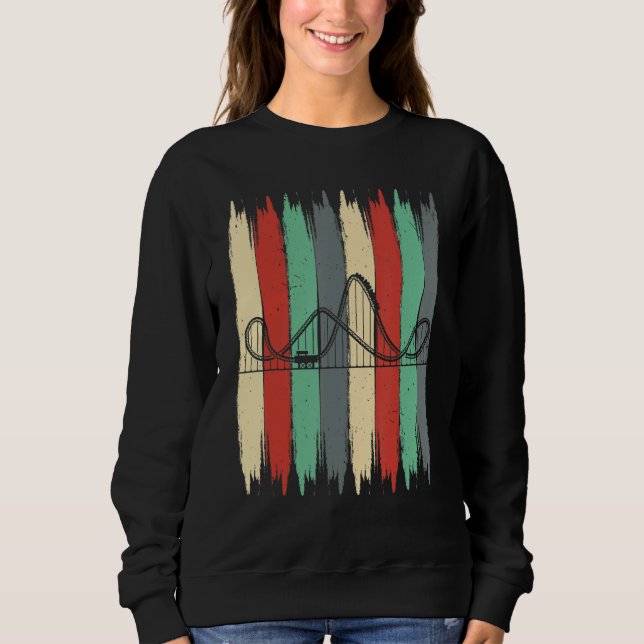 Thrill Seeker Roller Coaster Rollercoaster Amuseme Sweatshirt (Front)