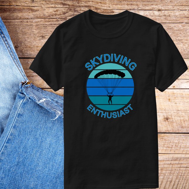 Thrill Seeking Skydiving Enthusiast T-Shirt (Creator Uploaded)
