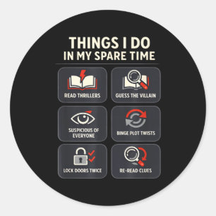 Thriller reader things do in spare time book lover classic round sticker