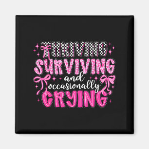 Thriving surviving crying mental health awareness magnet