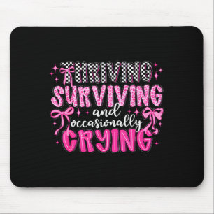 Thriving surviving crying mental health awareness mouse pad