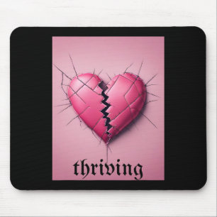 Thriving Valentine Broken Heart  Mouse Pad