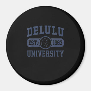 Thriving While Deluluu Magnet
