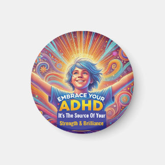 Thriving With ADHD* Embrace Your ADHD Magnet