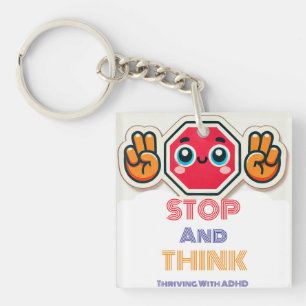 Thriving With ADHD* Stop N Think Key Ring