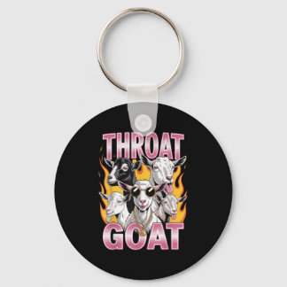 Throat Goat Funny Offensive Adult Graphic Sarcasti Key Ring