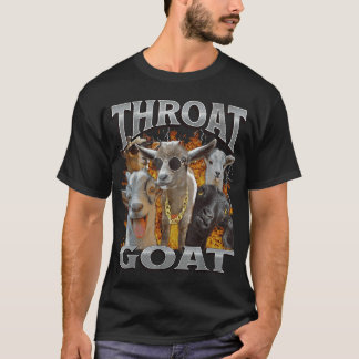 Throat Goat Funny Offensive Adult Humor Bootleg Y2 T-Shirt
