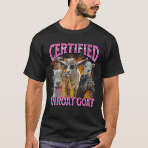 Throat Goat Funny Offensive Adult Humour Bootleg Y T-Shirt