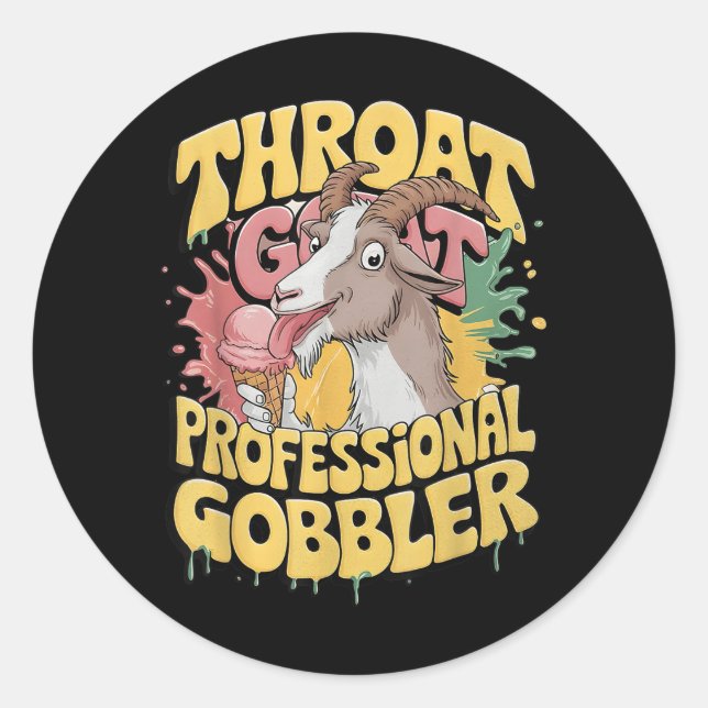 Throat Goat Professional Gobbler Retro Inappropria Classic Round Sticker (Front)