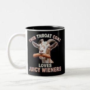 Throat Goat Swallows Juicy Wieners Inappropriate  Two-Tone Coffee Mug