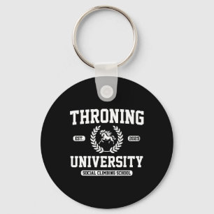 Throning University Culture Satire Social Climbing Key Ring