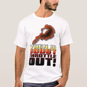 Throttle Out Dirt Bike Motocross Funny Shirt