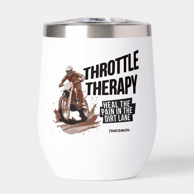 Throttle Therapy Dirt Bike Tumbler (Front)
