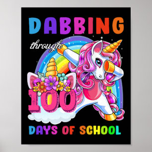 Through 100 Days Of School Dabbing Unicorn Gift Poster