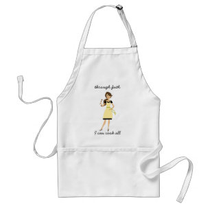 Through Faith, I can cook all Standard Apron