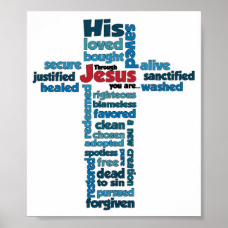 Through Jesus, you are... Poster