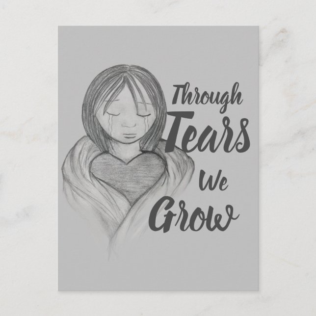 Through Tears we Grow Postcard (Front)
