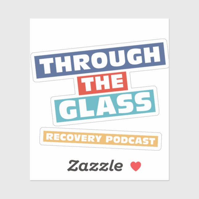 Through the Glass Recovery Podcast Sticker (Sheet)
