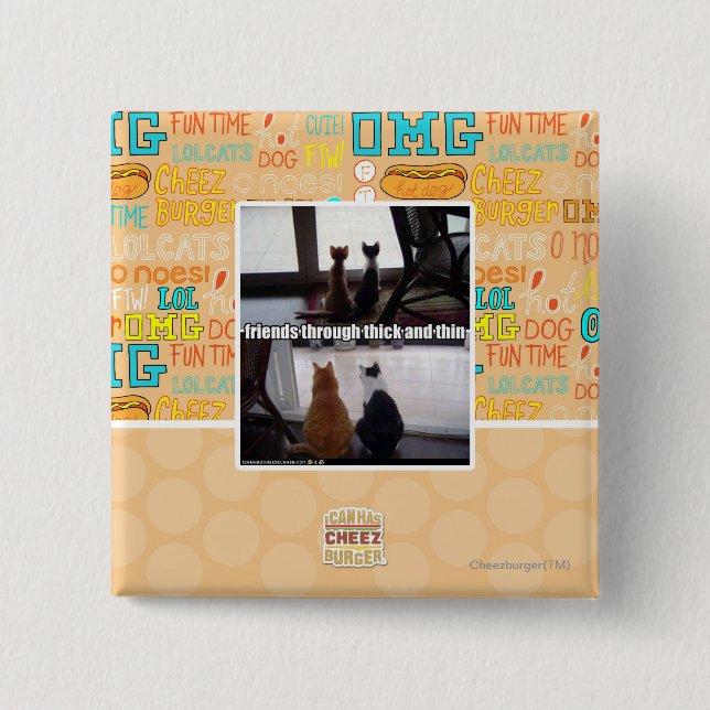 Through thick and thin 15 cm square badge (Front)