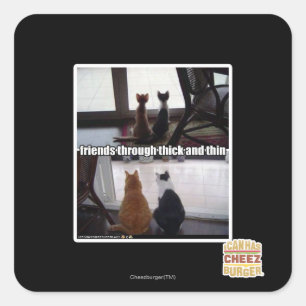 Through thick and thin square sticker