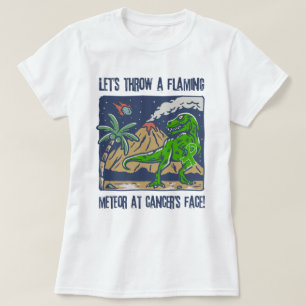 Throw A Flaming Meteor At Liver Cancer Funny T-Shirt
