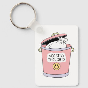 Throw Away Negative Thoughts Key Ring