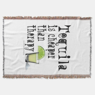 THROW BLANKET, TEQUILA IS CHEAPER THAN THERAPY BLANKET