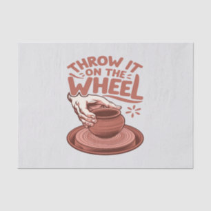 Throw It on the Wheel Pottery Art Clay Craft Tissue Paper