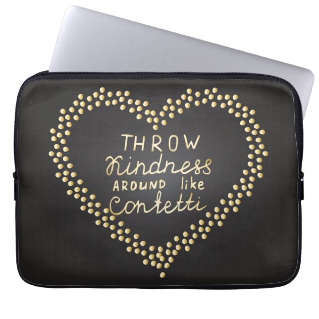 Throw Kindness Around Like Confetti Laptop Sleeve (Front)