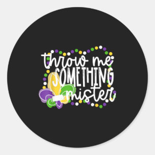 Throw Me Soing Mister Mardi Gras Beads New Orleans Classic Round Sticker