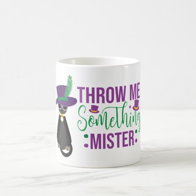 Throw Me Something Mister Mardi Gras Coffee Mug (Center)