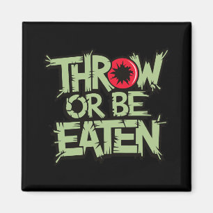 Throw Or Be Eaten Funny Disc Golf Zombie Lover Magnet