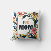 Throw Pillow for Mum