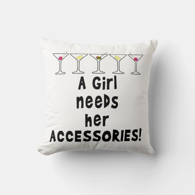 THROW PILLOWS, A GIRL NEEDS HER ACCESSORIES CUSHION (Front)