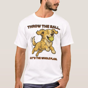 Throw The Ball Funny Golden Retriever Shirt