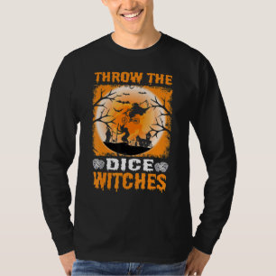 Throw The Dice Witches Bunco Happy Halloween Party T-Shirt