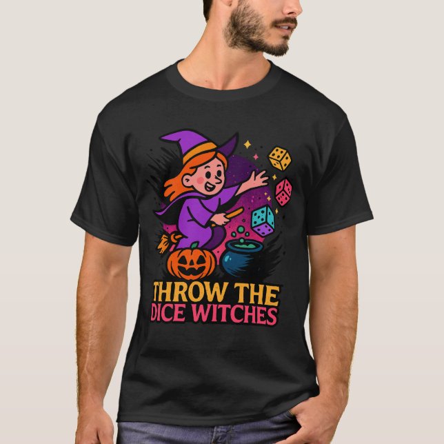 Throw The Dice Witches Halloween Spooky Gamer T-Shirt (Front)