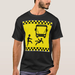 Throw Under The Bus Caution Funny Gag Gift  T-Shirt