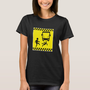 Throw Under The Bus Caution Funny Gag T-Shirt