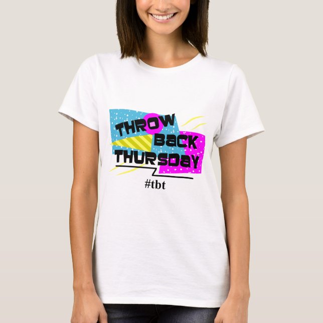 Throwback Thursday T-Shirt (Front)