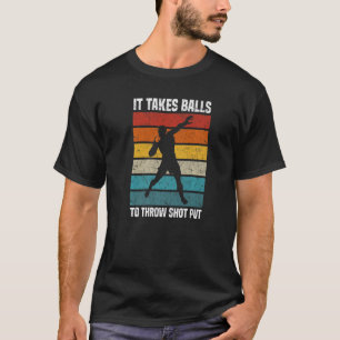 Thrower Track And Field Throwing Shot Put T-Shirt