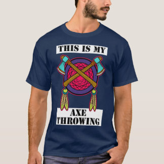 Throwing axes T-Shirt