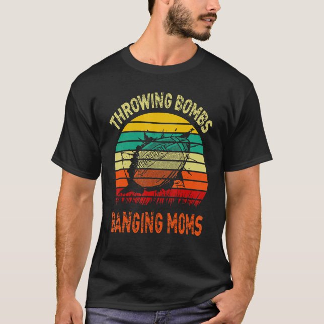 Throwing Bombs Banging Moms  Football 4 T-Shirt (Front)