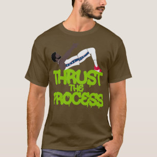 Thrust the process Embiid DX T-Shirt
