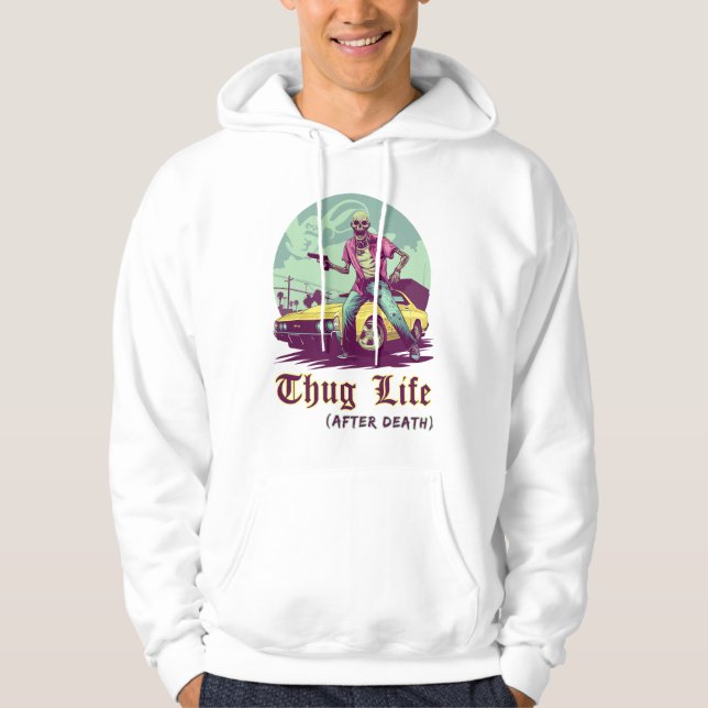 Thug Life After Death Hoodie (Front)