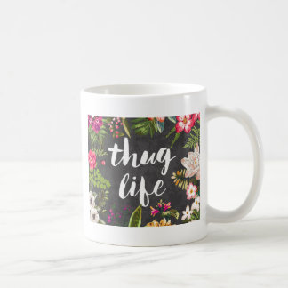 Thug life coffee mug
