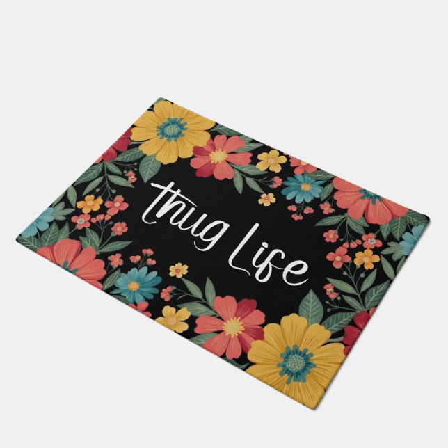 Thug Life Floral Doormat (Angled)